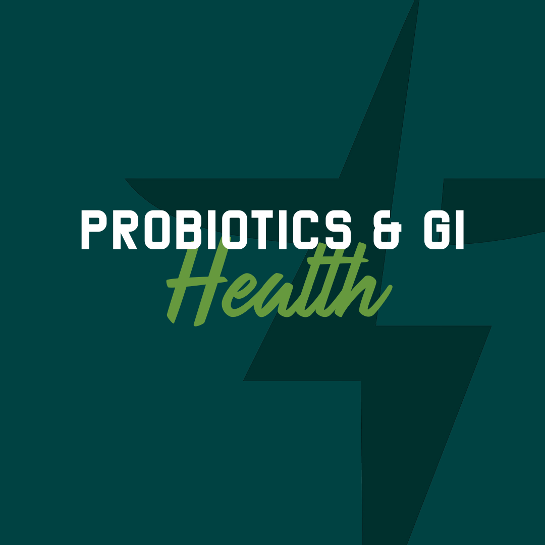 Probiotics & GI Health